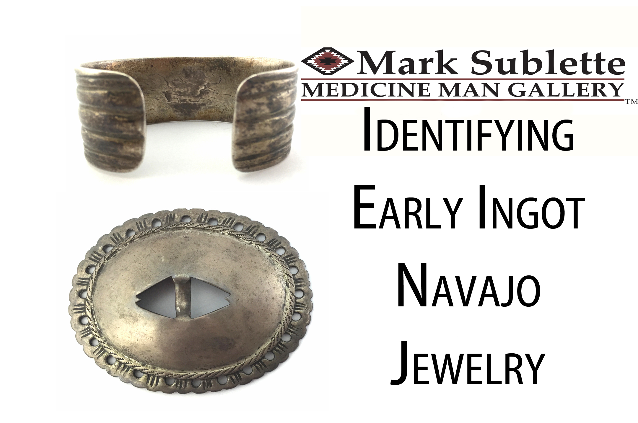 Native American Indian Jewerly: How to identify early Ingot Navajo Jewelry