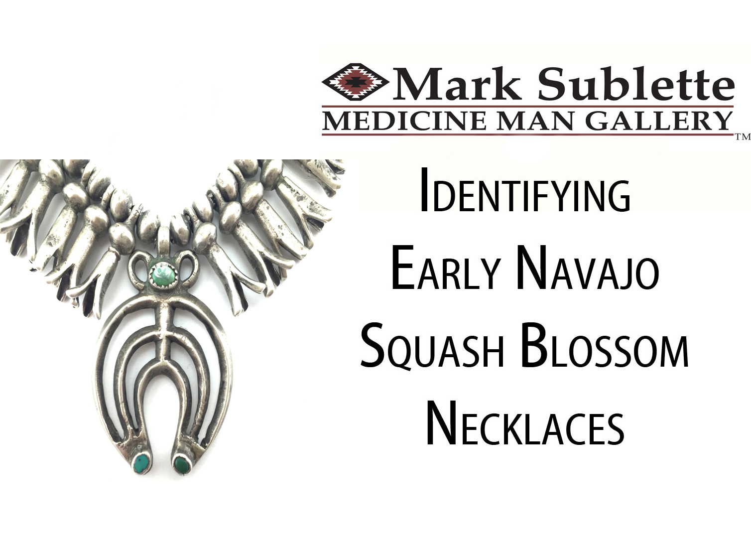 Native American Indian Jewelry: How to identify and Date Early Navajo Squash Blossom Necklaces